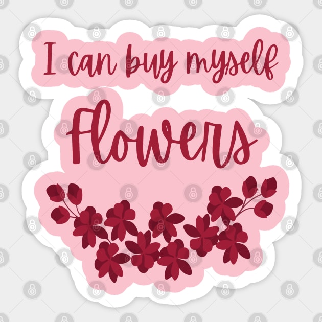 I can buy myself Flowers Sticker by ddesing